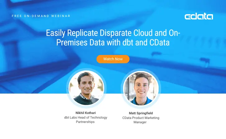 Easily Replicate Disparate Cloud and On-Premises Data with dbt and CData