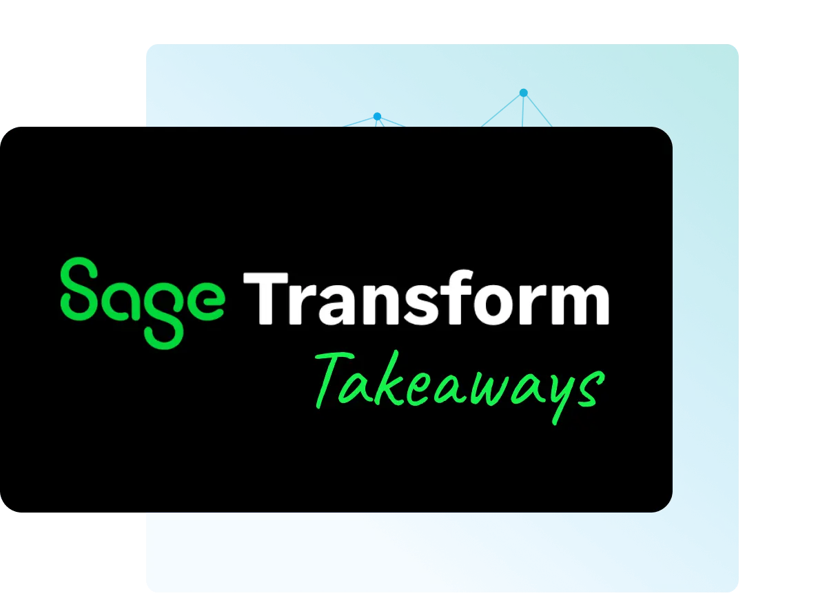 Key Takeaways from Sage Transform 2024