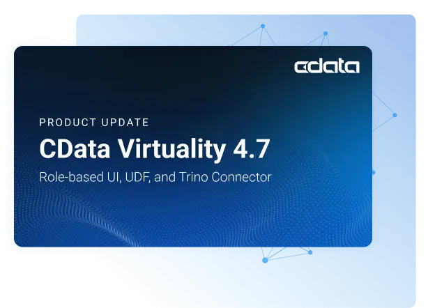 https://www.cdata.com/blog/announcing-cdata-virtuality-4-7